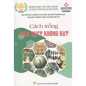 Sách - Cách Trồng Cam Quýt Không Hạt - NXB Nông Nghiệp