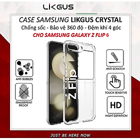 Ốp lưng trong suốt chống sốc cho Samsung Galaxy Z Flip 7 / Z Flip 5 / Z Flip 4 / Z Flip 6 hiệu Likgus Crystal - Bảo vệ toàn diện, chống sốc chống va đập - Hàng chính hãng