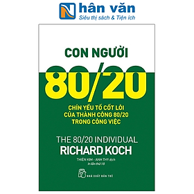 Con Người 80/20 - Chín Yếu Tố Cốt Lõi Của Thành Công 80/20 Trong Công Việc