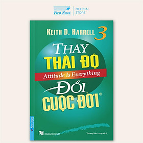 Sách Thay Thái Độ Đổi Cuộc Đời Tập 3 - First News