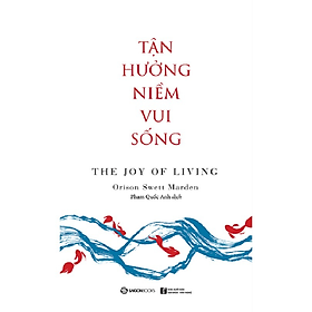 Tận hưởng niềm vui sống - Bản Quyền