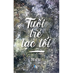 Tuổi Trẻ Lạc Lối