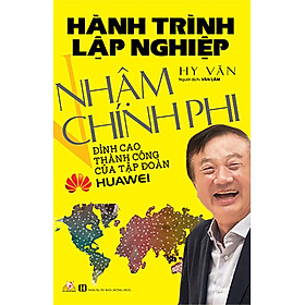 Hành Trình Lập Nghiệp - Nhậm Chính Phi