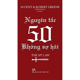 Sách-Nguyên Tắc 50 - Không Sợ Hãi (NXB Trẻ)