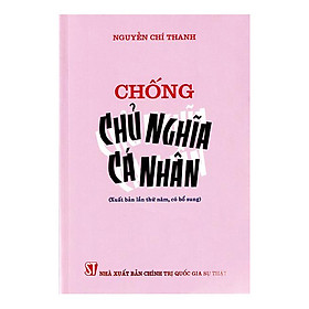 Sách Chống chủ nghĩa cá nhân (xuất bản lần thứ sáu)
