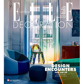 Tạp chí ELLE Decoration quý 2/2025 - The Design Encounters