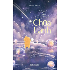 Cuốn Sách Về Tâm Lý: “Lạc” Giữa Tần Số Chữa Lành