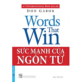 Sức Mạnh Của Ngôn Từ (Tái Bản 2023)