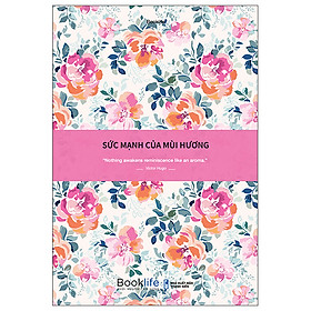 Sách sổ - Sức mạnh của mùi hương - 1980BOOKS (TTR Next Generation)