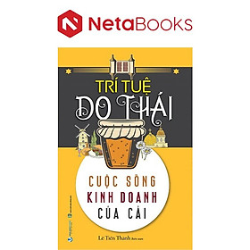 Trí Tuệ Do Thái: Cuộc Sống - Kinh Doanh - Của Cải