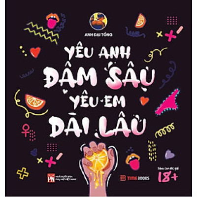 Sách - Yêu Anh Dài Lâu, Yêu Em Đậm Sâu