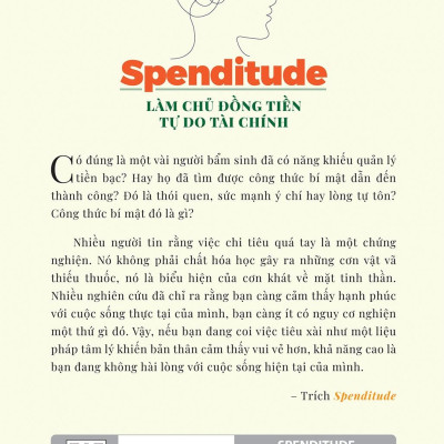 Spenditude: Làm Chủ Đồng Tiền, Tự Do Tài Chính