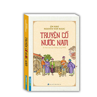 Truyện cổ nước Nam(In theo bản của Thăng Long 1958)