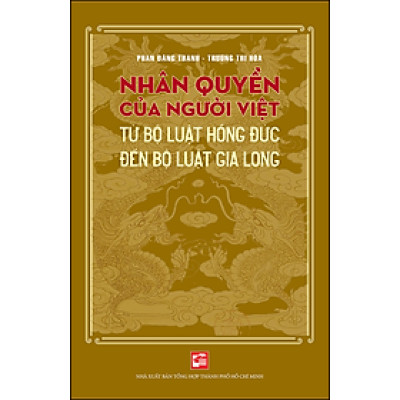 Nhân Quyền Của Người Việt Từ Bộ Luật Hồng Đức Đến Bộ Luật Gia Long