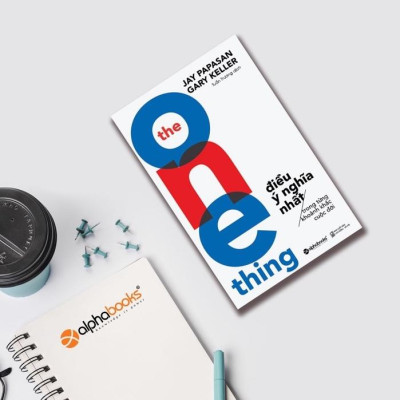 The one thing - Điều ý nghĩa nhất trong từng khoảnh khắc cuộc đời (Tái Bản Mới Nhất) - Bản Quyền