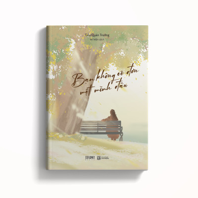 Sách - Bạn Không Cô Đơn Một Mình Đâu