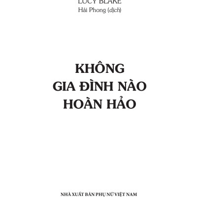 Không Gia Đình Nào Hoàn Hảo - ML
