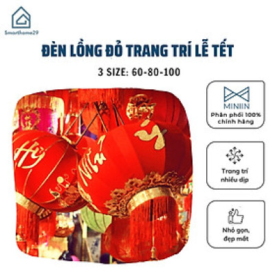 Đèn Lồng Đỏ Trang Trí Tết, Nhà Hàng, Khu Du Lịch Lễ Hội ,Tiệc  - Hàng Loại 1 - Chính Hãng MINIIN