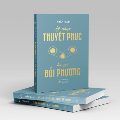 Kỹ Năng Thuyết Phục - Hạ Gục Đối Phương