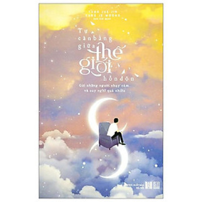 Tự Cân Bằng Giữa Thế Giới Hỗn Độn