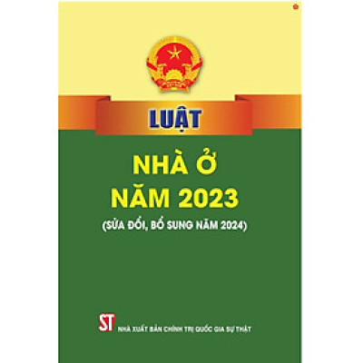 Luật nhà ở 2023 (sửa đổi, bổ sung năm 2024)