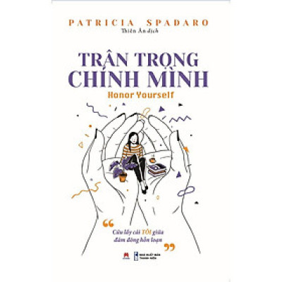  Trân Trọng Chính Mình