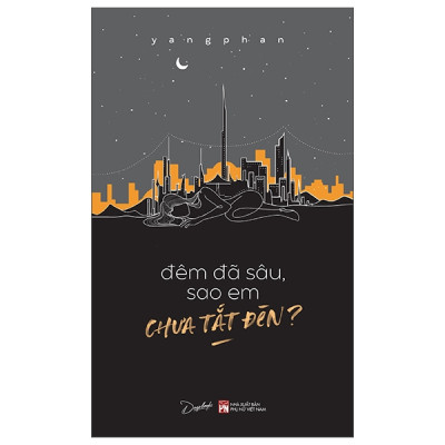 Sách Skybooks - Đêm Đã Sâu, Sao Em Chưa Tắt Đèn (Tặng Bookmark)