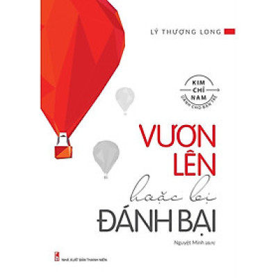 Sách - Vươn Lên Hoặc Bị Đánh Bại