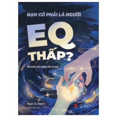 Sách - Bạn Có Phải Là Người EQ Thấp?