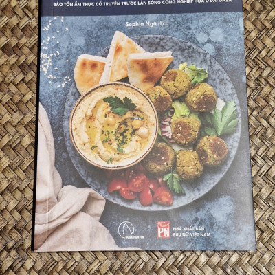 HUMMUS VÀ FALAFEL - Bảo Tồn Ẩm Thực Cổ Truyền Trước Làn Sóng Công Nghiệp Hóa Ở Dải Gaza - Liora Gvion