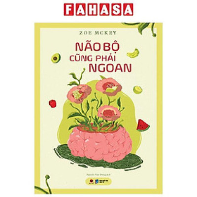 Não Bộ Cũng Phải Ngoan