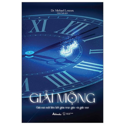 Sách - Giải Mộng - Giải Mã Mối Liên Kết Giữa Trực Giác Và Giấc Mơ