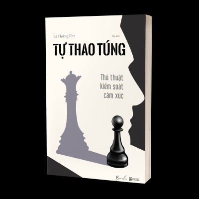 Tự Thao Túng - Thủ Thuật Kiểm Soát Cảm Xúc