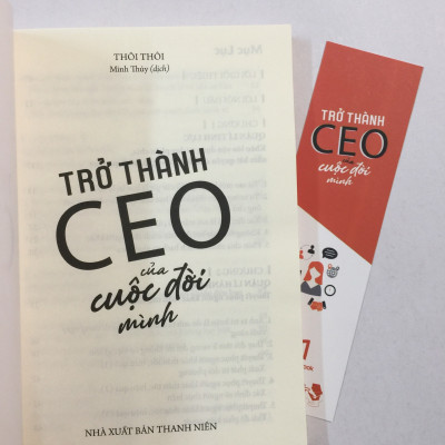 Sách tư duy kỹ năng sống - Trở Thành CEO Của Cuộc Đời Mình (Bookmark)
