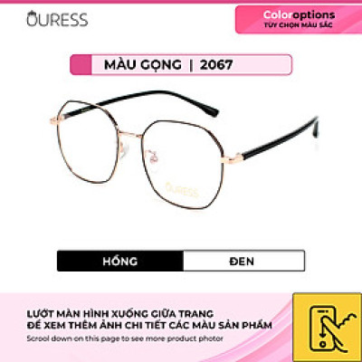 Gọng kính titanium 2067 thời trang nam nữ cao cấp siêu nhẹ siêu bền OURESS