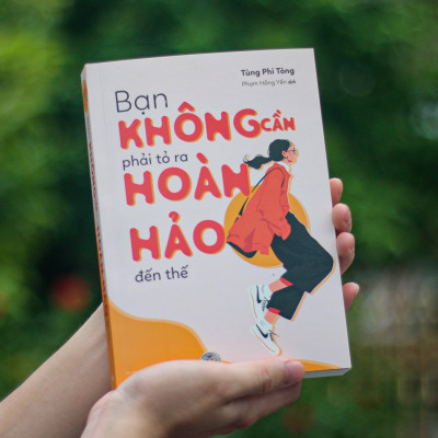 Sách: Bạn Không Cần Phải Tỏ Ra Hoàn Hảo Đến Thế