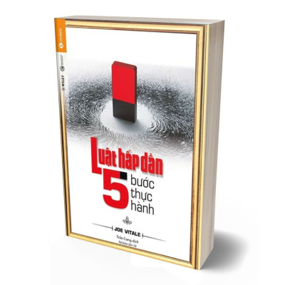 Luật Hấp Dẫn - 5 Bước Thực Hành