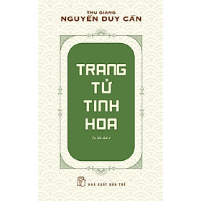Trang Tử Tinh Hoa-Cuốn Sách Văn Hóa Đặc Sắc