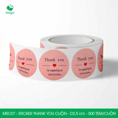 MSC07 - D2.5 cm - 1 Cuộn 500 sticker thank you tròn, nhãn dán thank you, tem dán cảm ơn