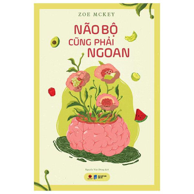 Não Bộ Cũng Phải Ngoan