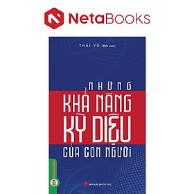 Những Khả Năng Kỳ Diệu Của Con Người
