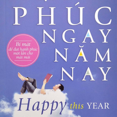 Hạnh Phúc Ngay Năm Nay