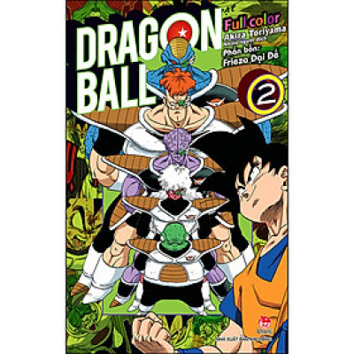 Dragon Ball Full Color - Phần Bốn: Frieza Đại Đế - Tập 2