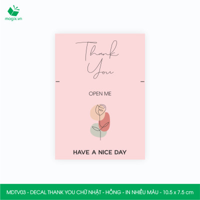 MDTV03 - 10.5x7.5 cm - 500 Decal Thank you hình chữ nhật dán hộp carton, Label Thank you, tem nhãn cảm ơn có sẵn keo dán niêm phong gói hàng