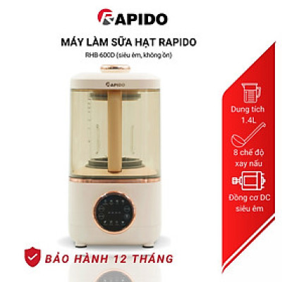 Máy làm sữa hạt 1.4L Rapido RHB-600D 500W xay nấu nhanh, cách âm hiệu quả, 8 chức năng nấu tự động - Hàng chính hãng