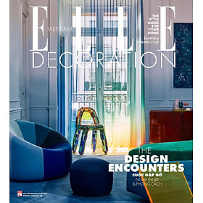 Tạp chí ELLE Decoration quý 2/2025 - The Design Encounters