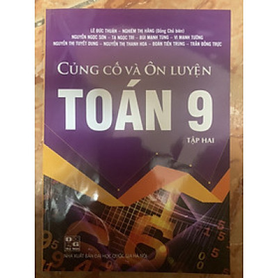 Củng cố và ôn luyện toán 9 tập 2