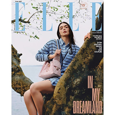 Tạp chí ELLE tháng 3/2025 - IN MY DREAMLAND