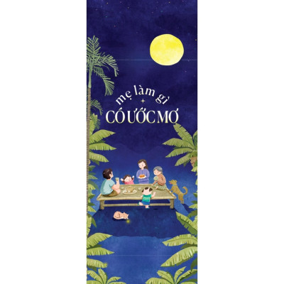 Mẹ Làm Gì Có Ước Mơ