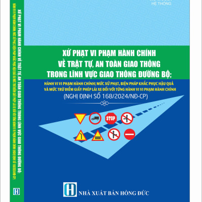 Xử phạt vi phạm hành chính về trật tự, an toàn giao thông trong lĩnh vực giao thông đường bộ